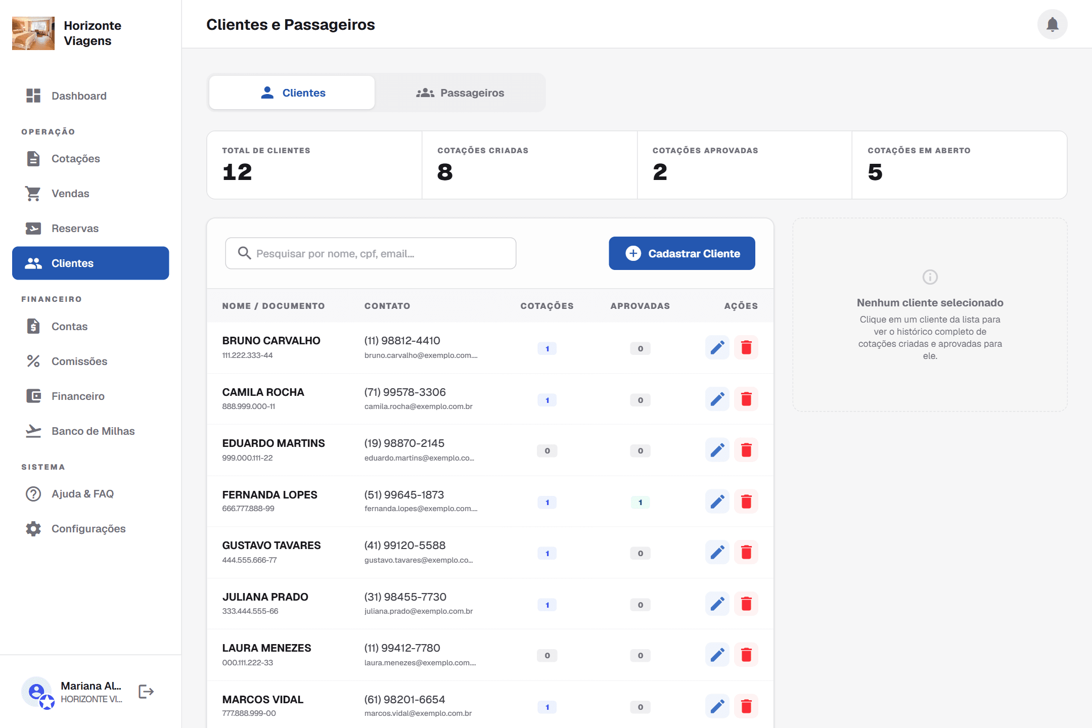Clientes — Histórico de cotações e viagens de cada cliente.